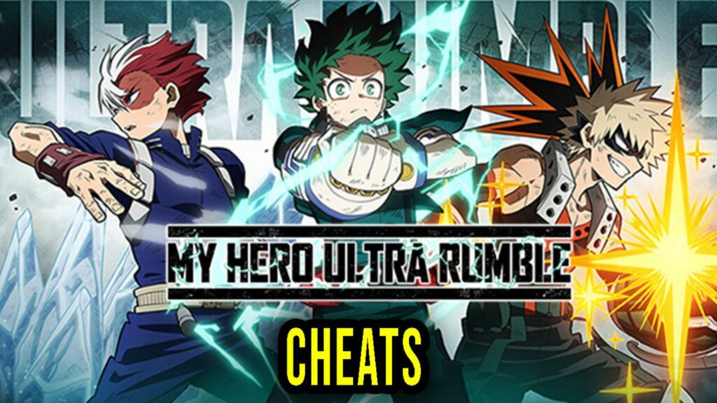 My Hero ultra Rumble Cheats